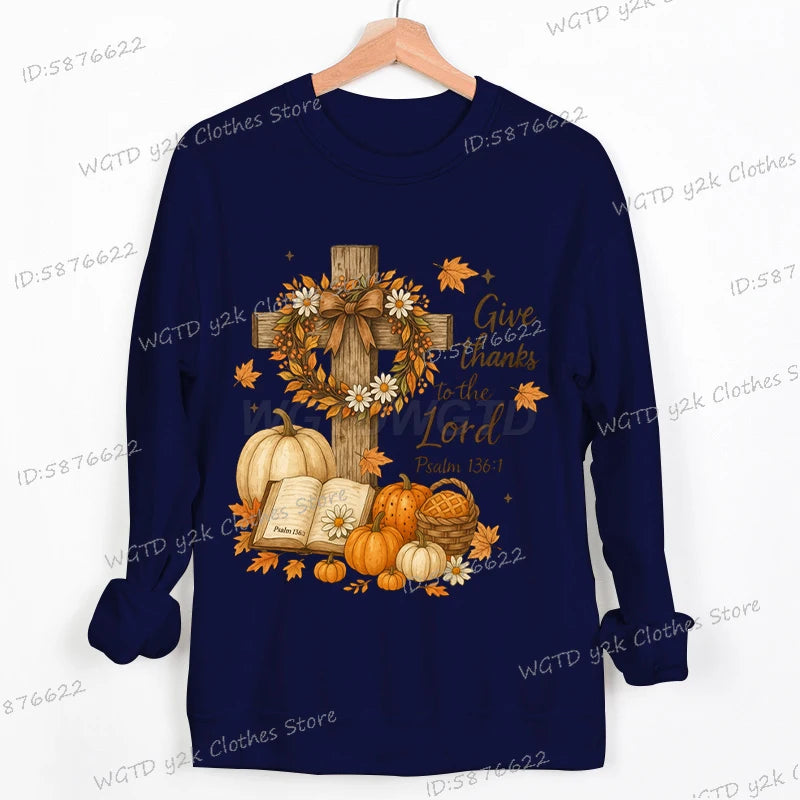 Give Thanks To The Lord Sweatshirt