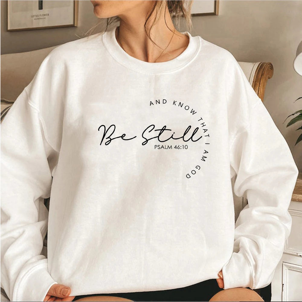 Be Still and Know Sweatshirt