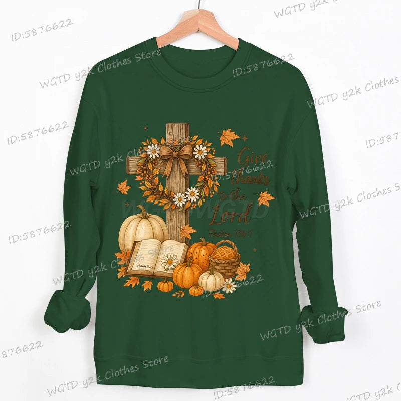 Give Thanks To The Lord Sweatshirt