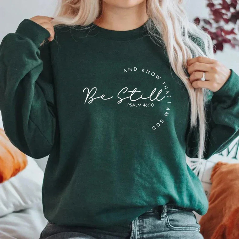 Be Still and Know Sweatshirt