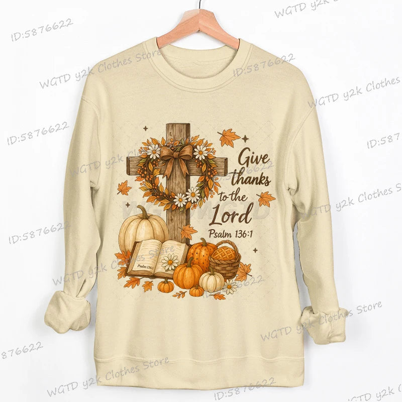 Give Thanks To The Lord Sweatshirt