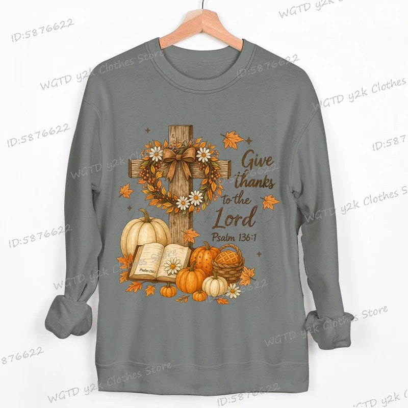 Give Thanks To The Lord Sweatshirt