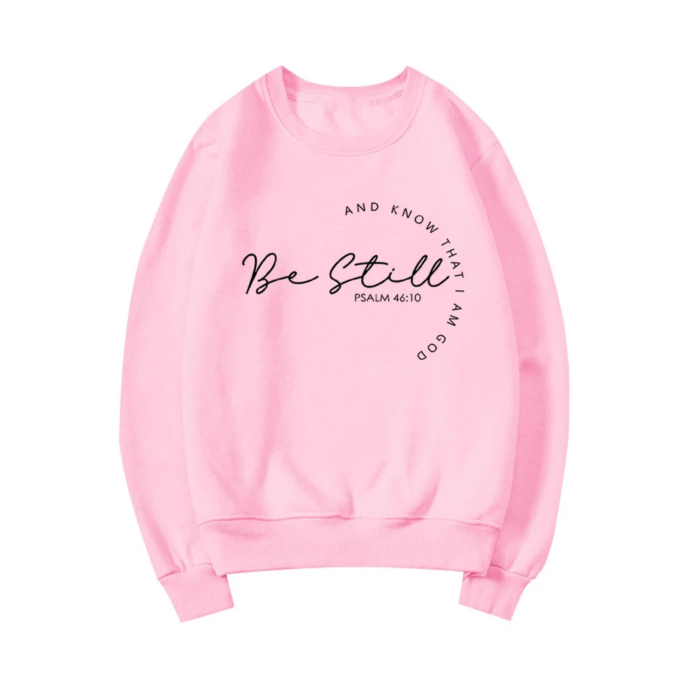 Be Still and Know Sweatshirt