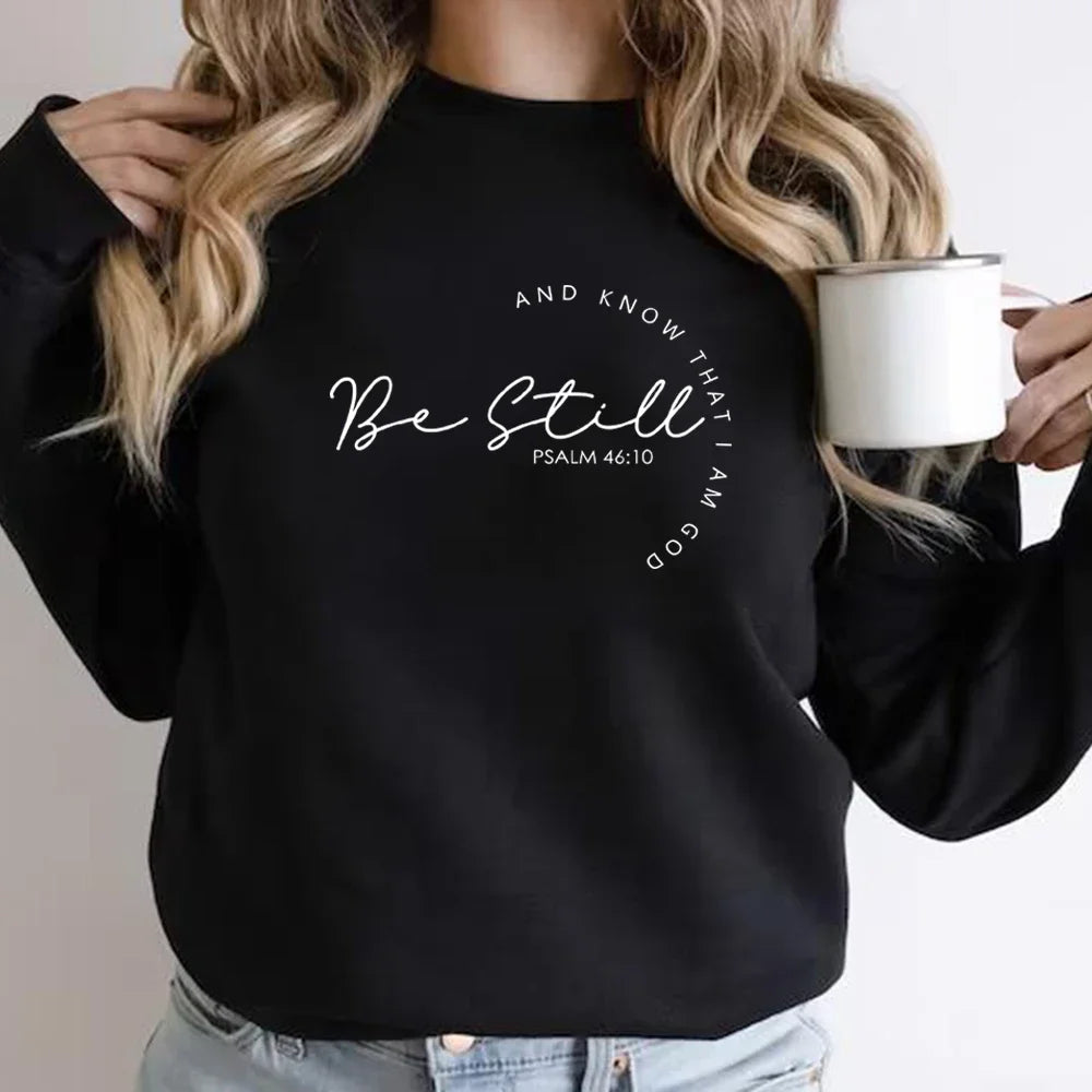 Be Still and Know Sweatshirt