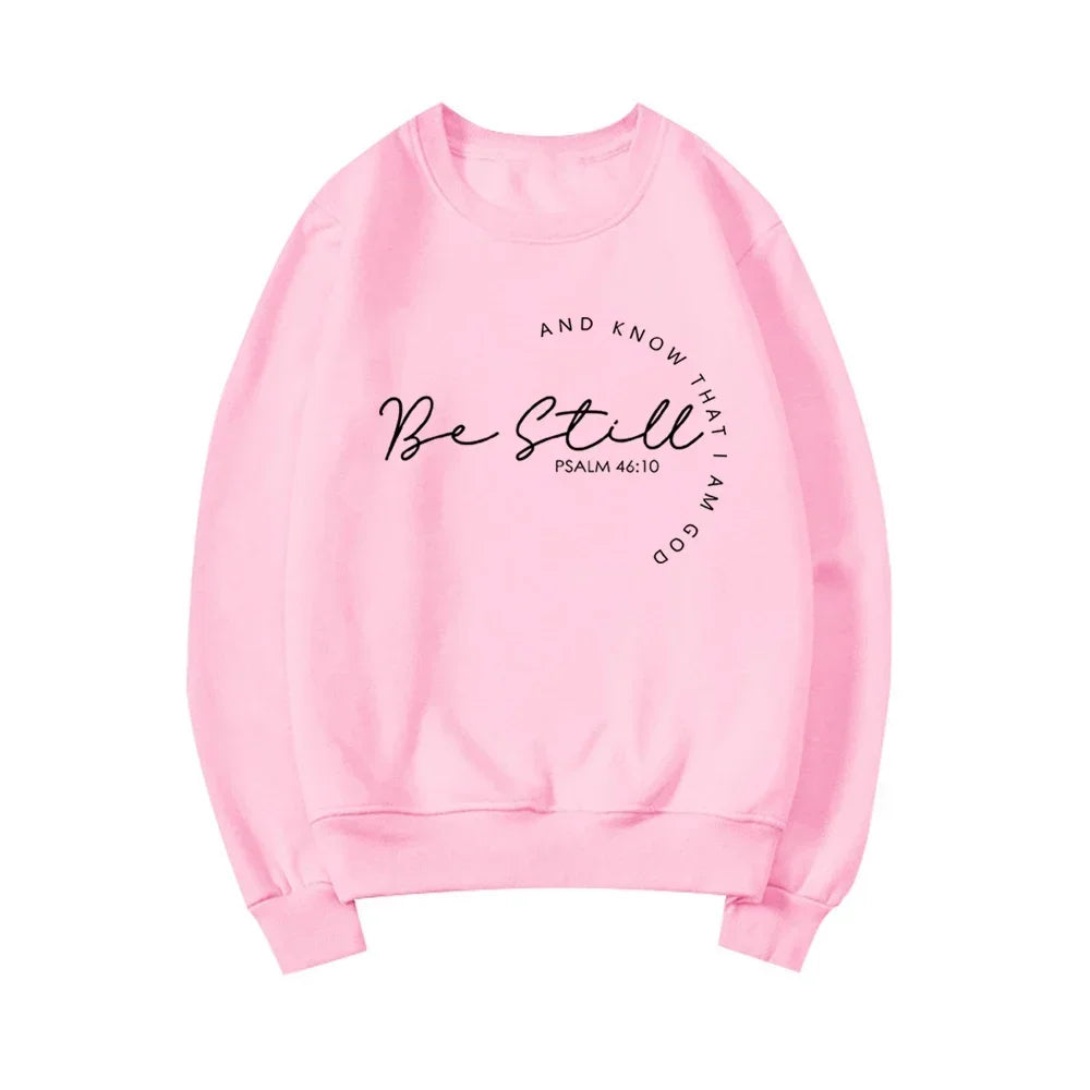 Be Still and Know Sweatshirt