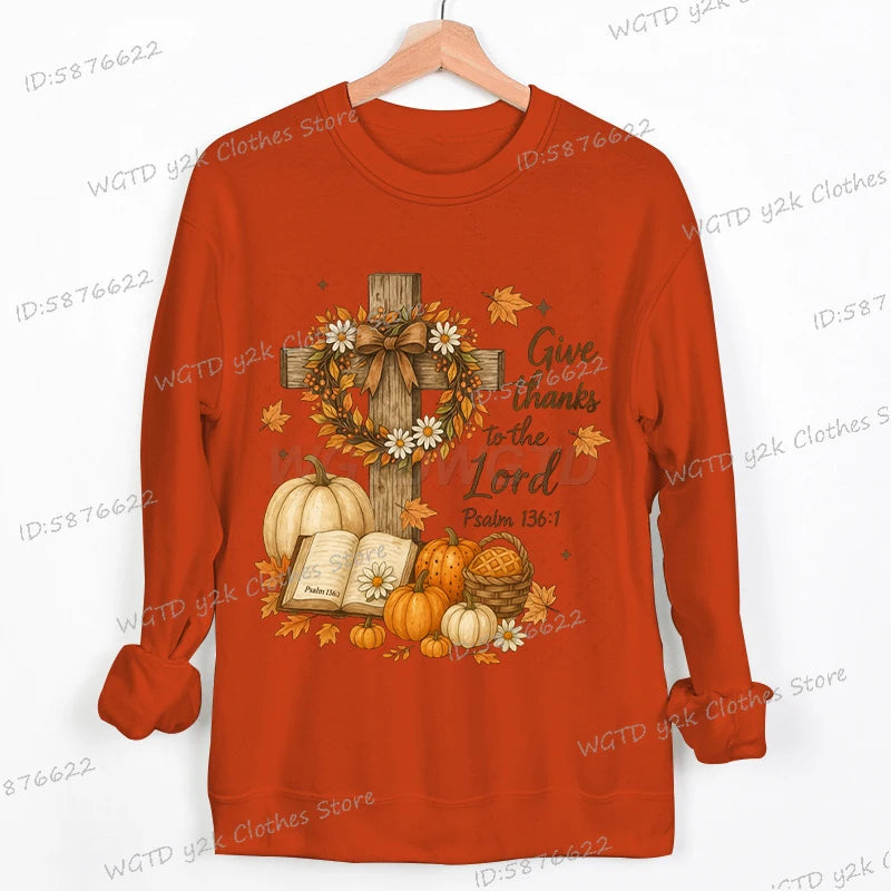 Give Thanks To The Lord Sweatshirt