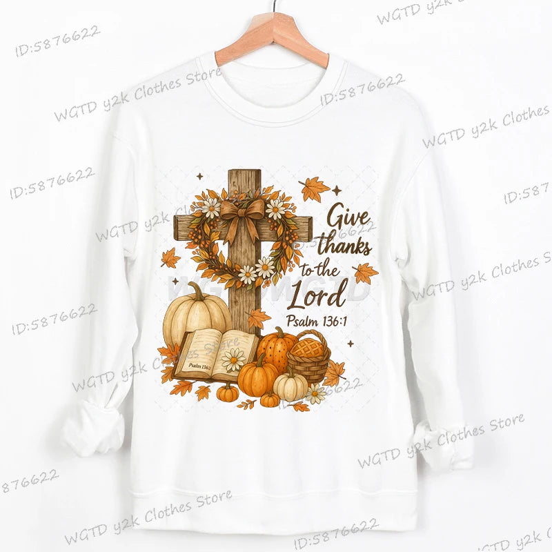 Give Thanks To The Lord Sweatshirt